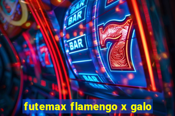 futemax flamengo x galo